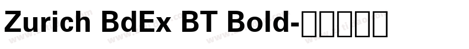 Zurich BdEx BT Bold字体转换